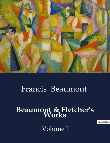 Produktbild: Beaumont & Fletcher's Works