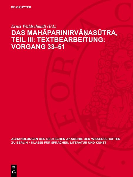 Produktbild: Das Mahāparinirvāṇasūtra, Teil III: Textbearbeitung: Vorgang 33&ndash;51