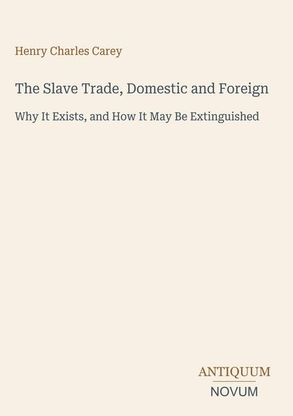 Produktbild: The Slave Trade, Domestic and Foreign