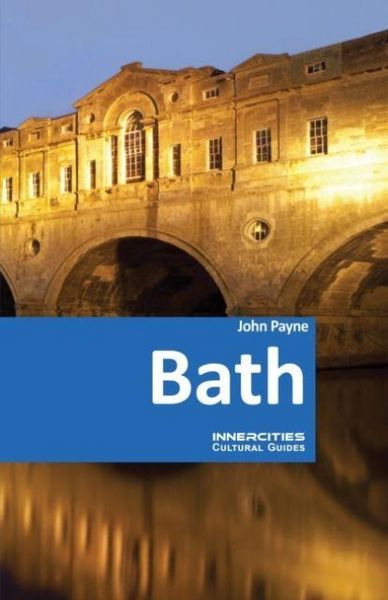 Produktbild: Bath - An Innercities Cultural Guide