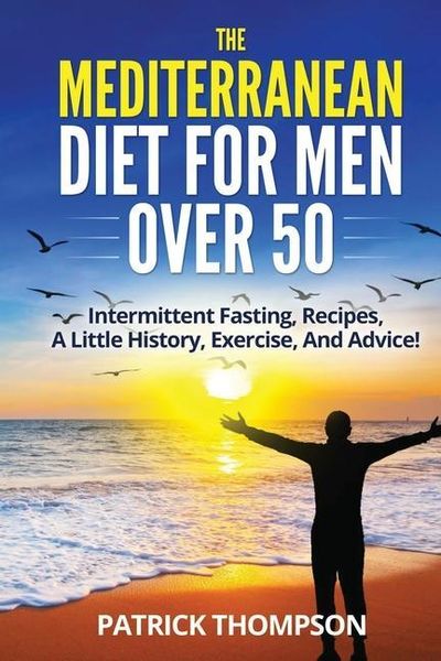 Produktbild: The Mediterranean Diet For Men Over 50