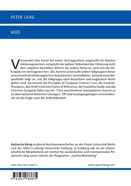 Produktbild: Der Irrtum in der Erkl&auml;rung im deutschen und englischen Recht sowie in den Regelwerken f&uuml;r eine europ&auml;ische Zivilrechtsvereinheitlichung