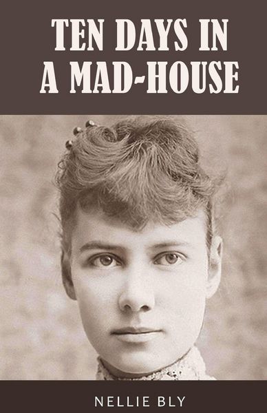 Produktbild: Ten Days in a Mad-House