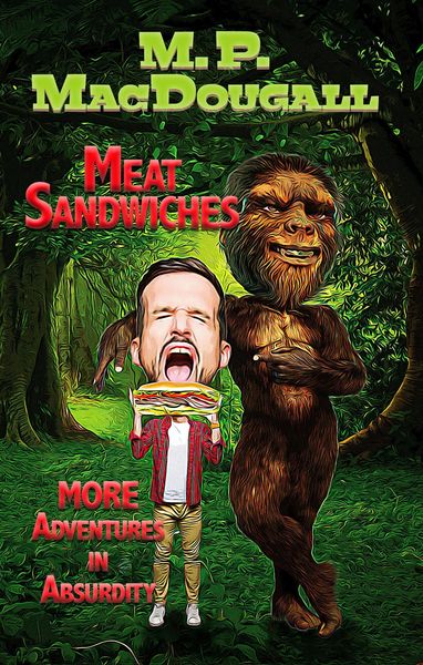 Produktbild: Meat Sandwiches (How To Steer Your Kid, #2)