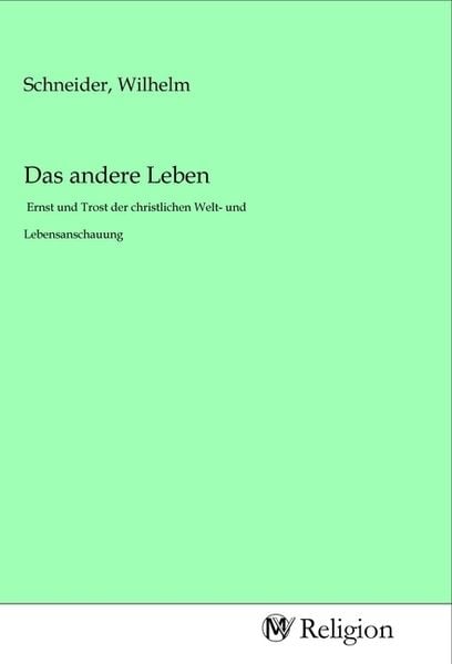 Das andere Leben, Taschenbuch von , MV-Religion, 9783968810430