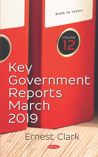 Produktbild: Key Government Reports. Volume 12: March 2019
