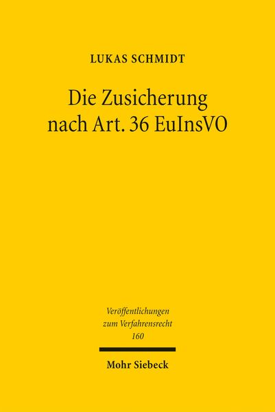 Produktbild: Die Zusicherung nach Art. 36 EuInsVO