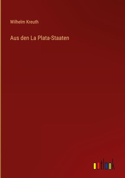 Produktbild: Aus den La Plata-Staaten