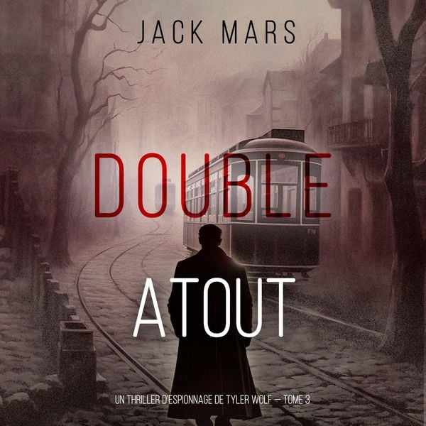 Produktbild: Double Atout (Un thriller d'espionnage de Tyler Wolf &mdash; Tome 3)