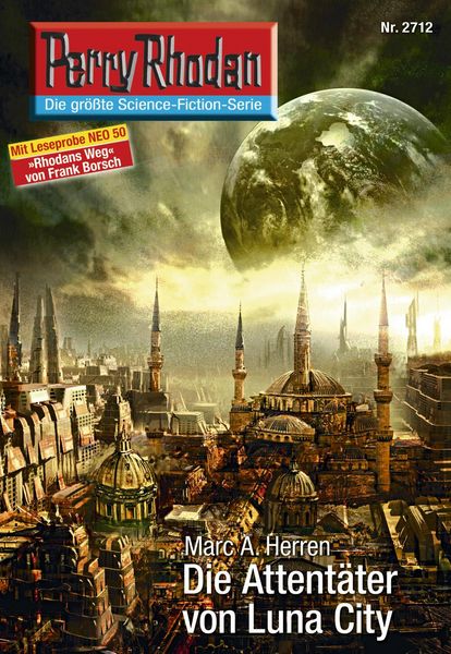 Produktbild: Perry Rhodan 2712: Die Attent&auml;ter von Luna City