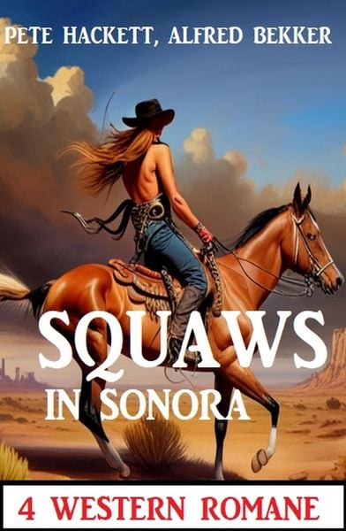 Produktbild: Squaws in Sonora: 4 Western Romane