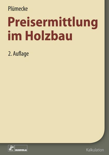 Produktbild: Pl&uuml;mecke - Preisermittlung im Holzbau