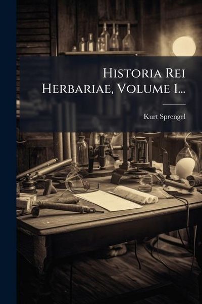 Produktbild: Historia Rei Herbariae, Volume 1...
