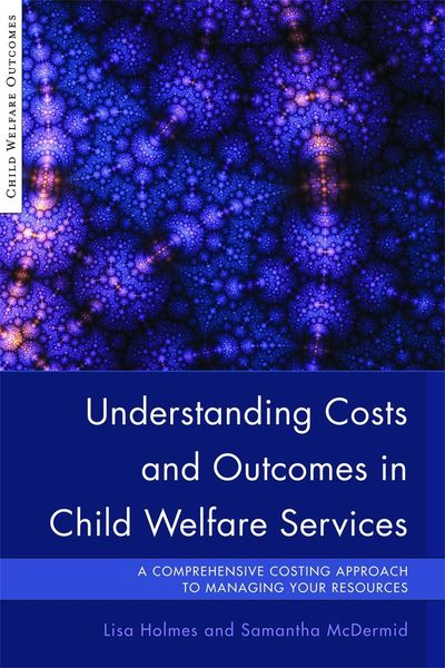 Produktbild: Understanding Costs and Outcomes in Child Welfare Services