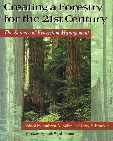 Produktbild: Creating a Forestry for the 21st Century