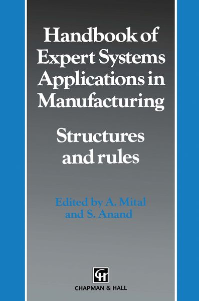 Produktbild: Handbook of Expert Systems Applications in Manufacturing Structures and rules