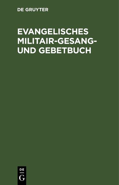 Produktbild: Evangelisches Militair-Gesang- und Gebetbuch