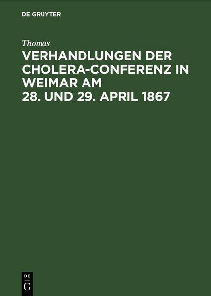 Produktbild: Verhandlungen der Cholera-Conferenz in Weimar am 28. und 29. April 1867