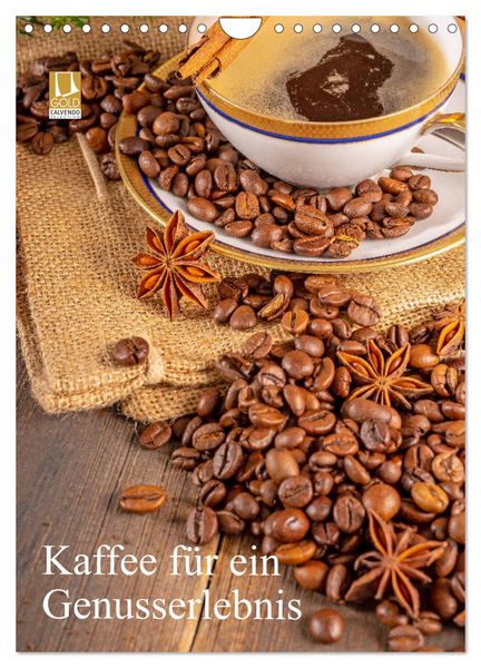 Produktbild: Kaffee für ein Genusserlebnis (Wandkalender 2026 DIN A4 hoch), CALVENDO Monatskalender