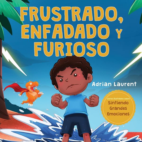 Produktbild: Frustrado, enfadado y furioso