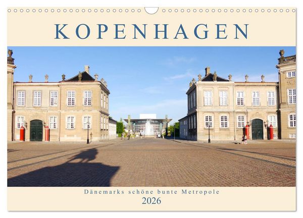 Produktbild: Kopenhagen. D&auml;nemarks sch&ouml;ne bunte Metropole (Wandkalender 2026 DIN A3 quer), CALVENDO Monatskalender