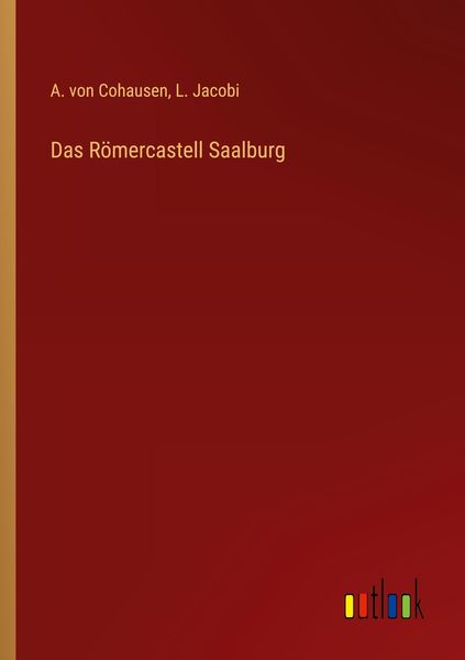 Produktbild: Das R&ouml;mercastell Saalburg