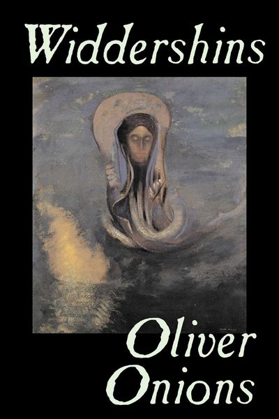 Produktbild: Widdershins by Oliver Onions, Fiction, Horror, Fantasy, Classics
