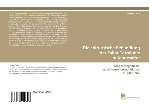 Die chirurgische Behandlung der Fallot-Tetralogie im Kindesalter, Taschenbuch von Gernot Golla, Südwestdeutscher Verlag für Hochschulschriften,
