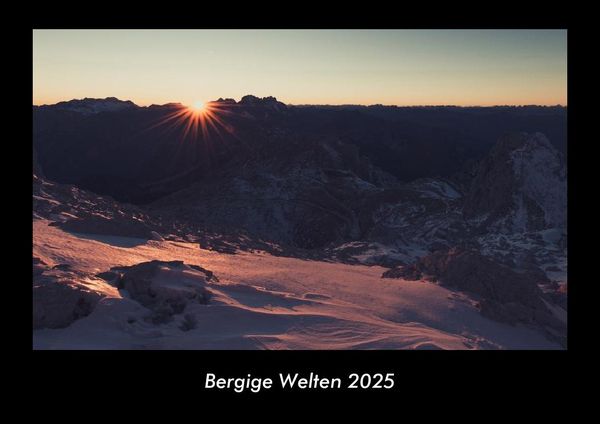 Produktbild: Bergige Welten 2025 Fotokalender DIN A3