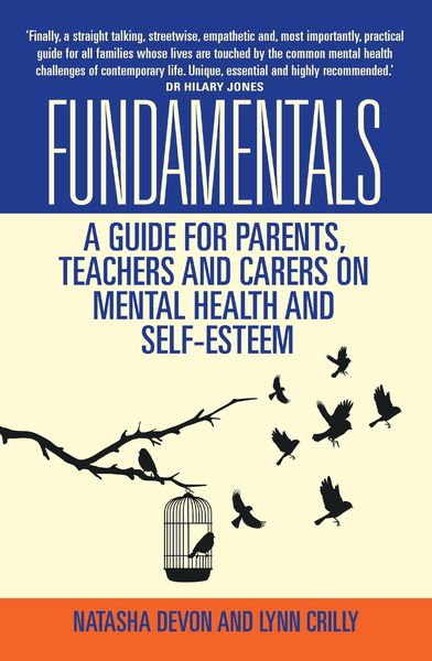 Produktbild: Fundamentals - A Guide for Parents, Teachers and Carers on Mental Health and Self-Esteem