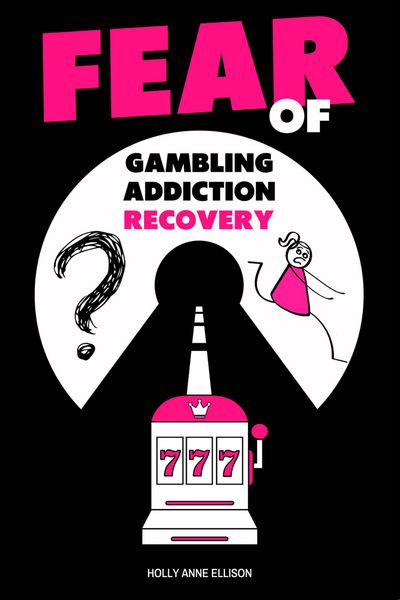 Produktbild: Fear of Gambling Addiction Recovery