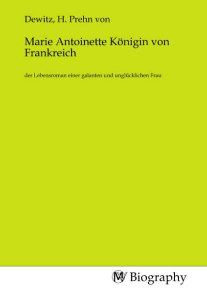 Produktbild: Marie Antoinette K&ouml;nigin von Frankreich