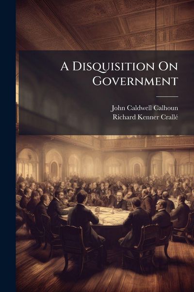 Produktbild: A Disquisition On Government