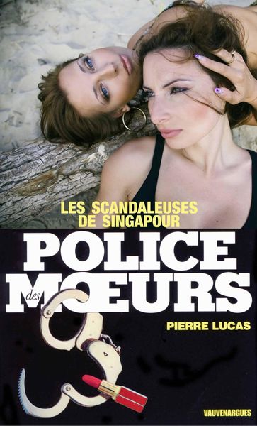 Produktbild: Police des moeurs n&deg;33 Les scandaleuses de singapour