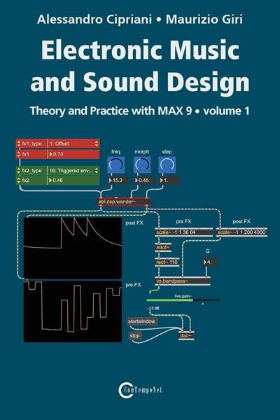 Produktbild: Electronic Music and Sound Design - Theory and Practice with Max 9 - Volume 1 (Fifth Edition)