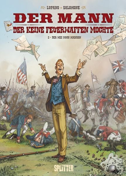 Der Mann, der keine Feuerwaffen mochte. Band 2, Gebundene Ausgabe von Wilfrid Lupano , Paul Salomone, Splitter-Verlag, 9783868694871