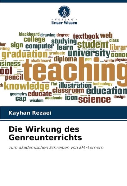 Die Wirkung des Genreunterrichts, Taschenbuch von Kayhan Rezaei, Verlag Unser Wissen, 9786204349091