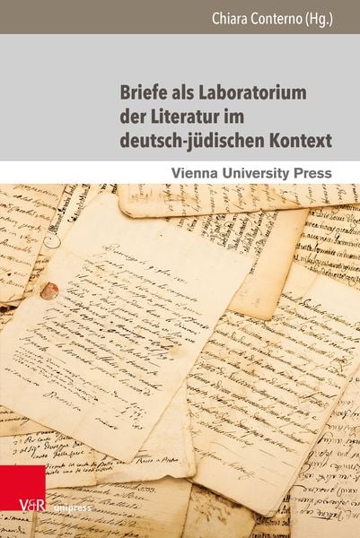 Briefe als Laboratorium der Literatur im deutsch-jüdischen Kontext, Gebundene Ausgabe von , V&R Unipress, 978-3-8471-1296-9