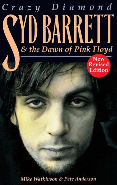Produktbild: Crazy Diamond: Syd Barrett and the Dawn of Pink Floyd