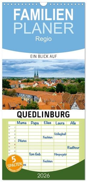 Produktbild: Familienplaner 2026 - Ein Blick auf Quedlinburg mit 5 Spalten (Wandkalender, 21 x 45 cm) CALVENDO