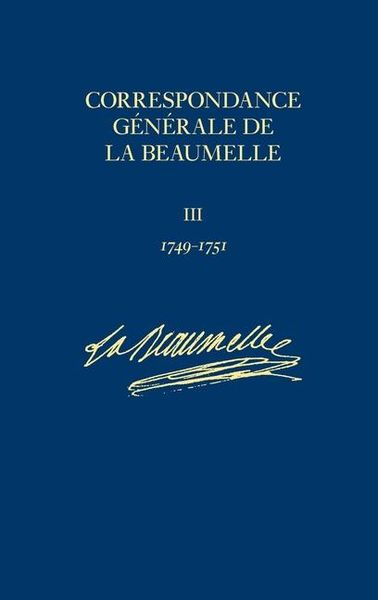 Produktbild: La Beaumelle, H: Correspondance Generale de la Beaumelle: 17