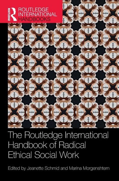 Produktbild: The Routledge International Handbook of Radical Ethical Social Work