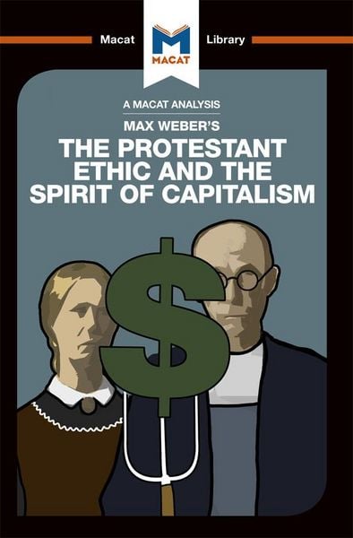 Produktbild: An Analysis of Max Weber's The Protestant Ethic and the Spirit of Capitalism