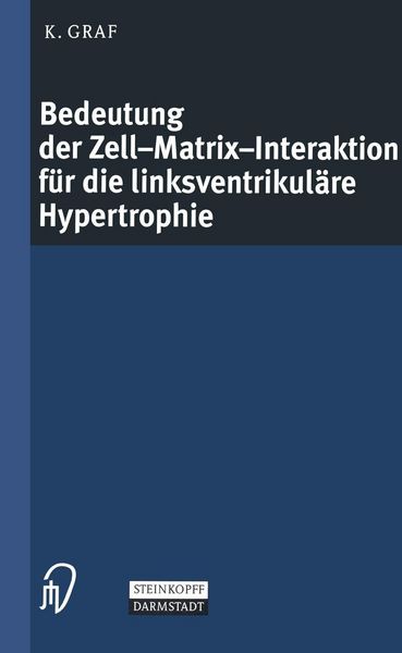 Produktbild: Bedeutung der Zell-Matrix-Interaktion f&uuml;r die linksventrikul&auml;re Hypertrophie
