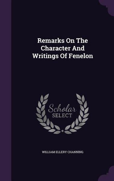 Produktbild: Remarks On The Character And Writings Of Fenelon