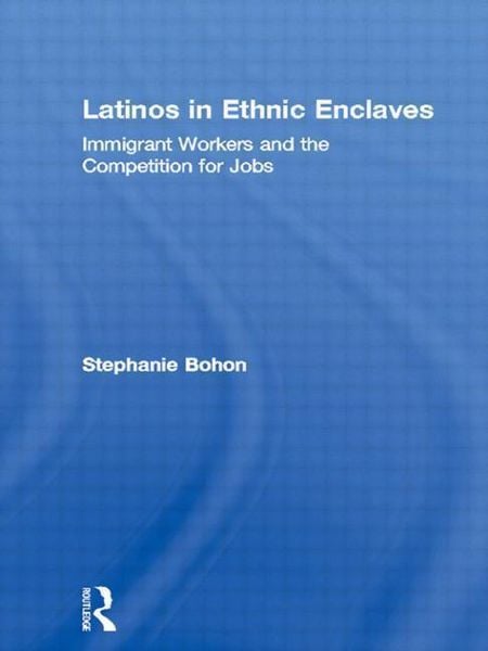 Produktbild: Bohon, S: Latinos in Ethnic Enclaves