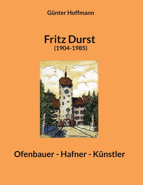 Produktbild: Fritz Durst (1904-1985)