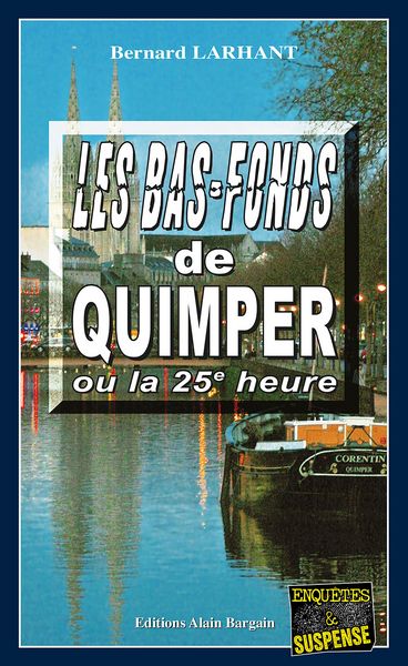 Produktbild: Les bas-fonds de Quimper ou la 25e heure