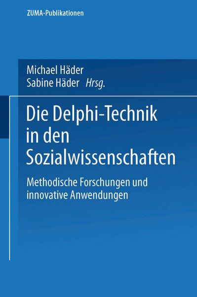 Produktbild: Die Delphi-Technik in den Sozialwissenschaften