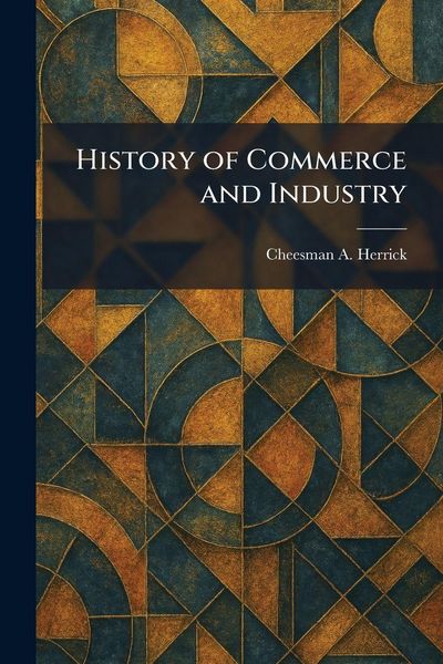 Produktbild: History of Commerce and Industry